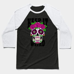 Keept It Weird Morbid Baseball T-Shirt